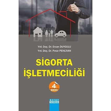 SIGORTA İŞLETMECİLİĞİ - ERCAN DUYGULU