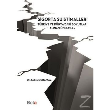 Sigorta Suistimalleri - Selim Duramaz