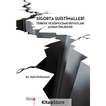 Sigorta Suistimalleri - Selim Duramaz