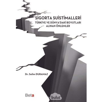 Sigorta Suistimalleri - Selim Duramaz