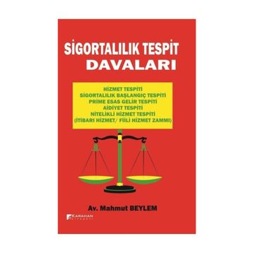 Sigortalılık Tespit Davaları - Mahmut Beylem