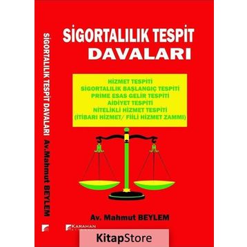 Sigortalılık Tespit Davaları - Mahmut Beylem