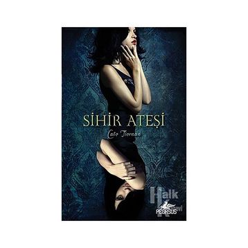 Sihir Ateşi 1. Kitap - Cate Tiernan