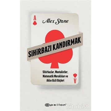 Sihirbazı Kandırmak-Alex Stone