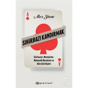 Sihirbazı Kandırmak-Alex Stone