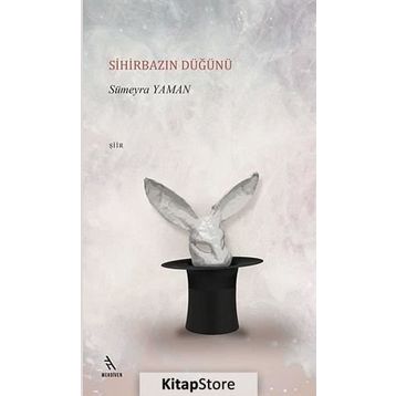 SİHİRBAZIN DÜĞÜNÜ - SÜMEYRA YAMAN