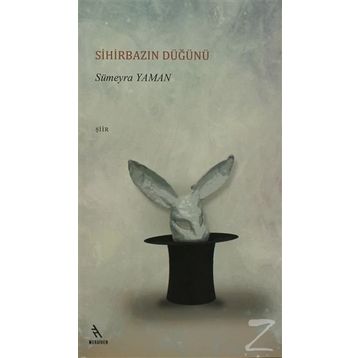 SİHİRBAZIN DÜĞÜNÜ - SÜMEYRA YAMAN