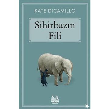 Sihirbazın Fili - Kate Dicamillo