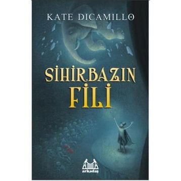 Sihirbazın Fili - Kate Dicamillo