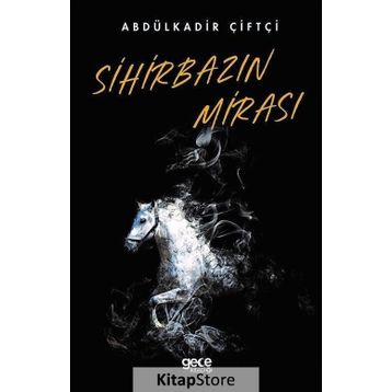 Sihirbazın Mirası - Abdulkadir Çiftçi