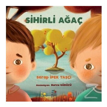 Sihirli Ağaç - Serap İpek Taşçı