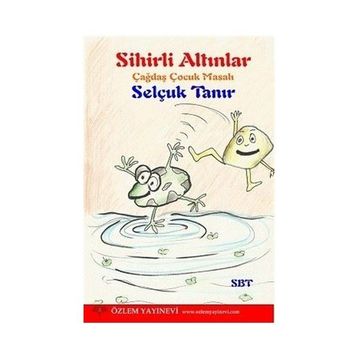 Sihirli Altınlar - Selçuk Tanır