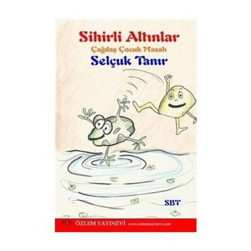 Sihirli Altınlar - Selçuk Tanır