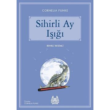 Sihirli Ay Işığı - Cornelia Funke