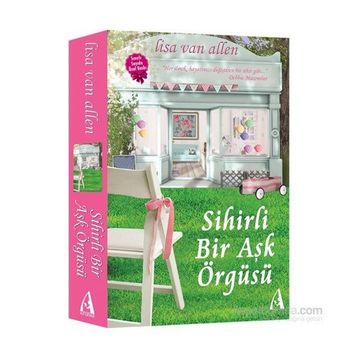 Sihirli Bir Aşk Örgüsü - Lisa Van Allen