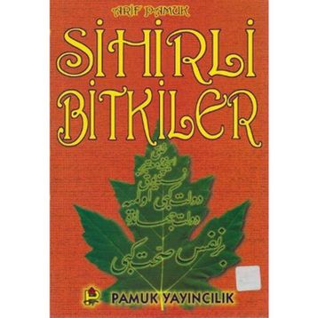 SIHIRLI BITKILER - ARIF PAMUK