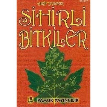 SIHIRLI BITKILER - ARIF PAMUK
