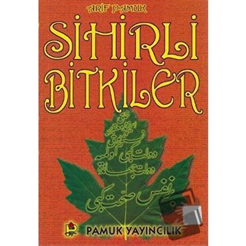 SIHIRLI BITKILER - ARIF PAMUK