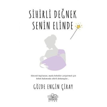 Sihirli Değnek Senin Elinde - Nemesis Kitap