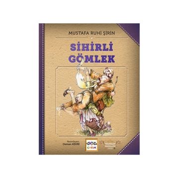 Sihirli Gömlek - Mustafa Ruhi Şirin