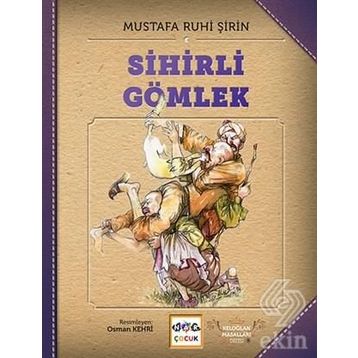 Sihirli Gömlek - Mustafa Ruhi Şirin