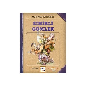 Sihirli Gömlek - Mustafa Ruhi Şirin