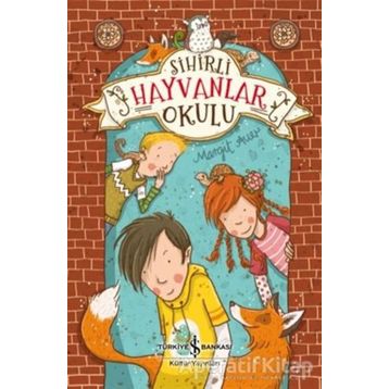 Sihirli Hayvanlar Okulu - Margit Auer