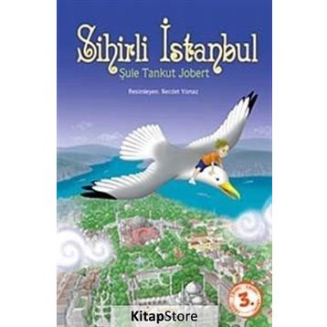SIHIRLI İSTANBUL - ŞULE TANKUT JOBERT
