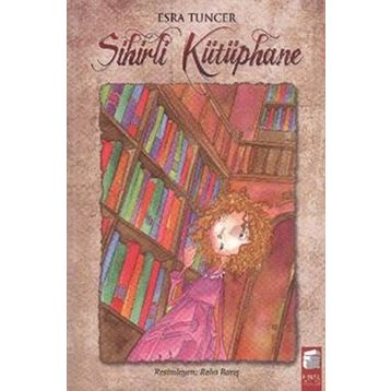 Sihirli Kütüphane - Esra Tuncer