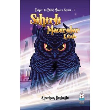 Sihirli Maceralar Kitabı - Alperhan Benlioğlu