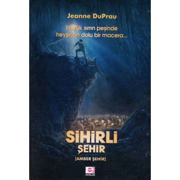 Sihirli Şehir - Jeanne Du Prau