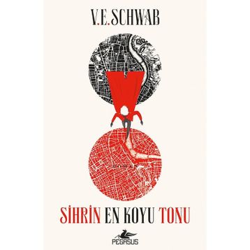 Sihrin En Koyu Tonu - V.E. Schwab