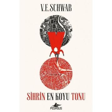 Sihrin En Koyu Tonu - V.E. Schwab