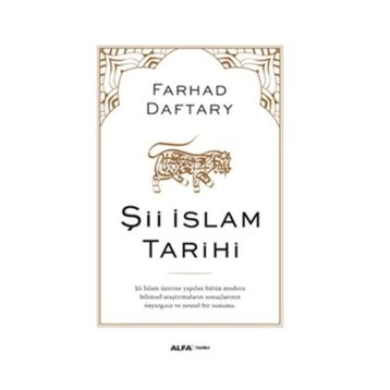 Şii İslam Tarihi - Farhad Daftary