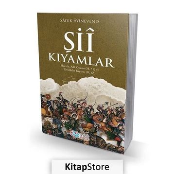 Şii Kıyamlar - Sadık Ayinevend