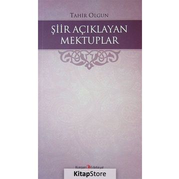 Şiir Açıklayan Mektuplar - Tahır Olgun