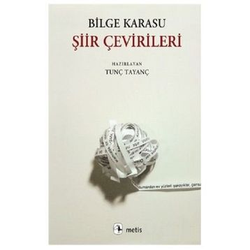 Şiir Çevirileri - Bilge Karasu