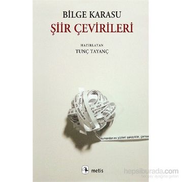 Şiir Çevirileri - Bilge Karasu