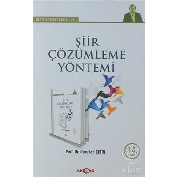 Şiir Çözümleme Yöntemi - Nurullah Çetin
