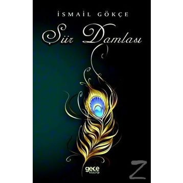 Şiir Damlası - İsmail Gökçe