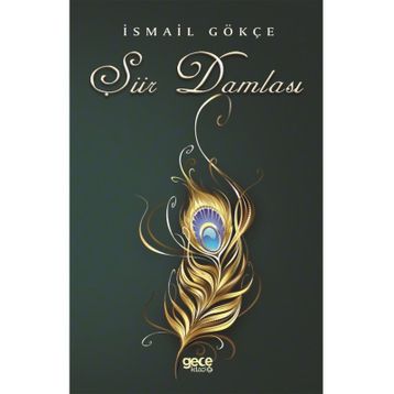 Şiir Damlası - İsmail Gökçe
