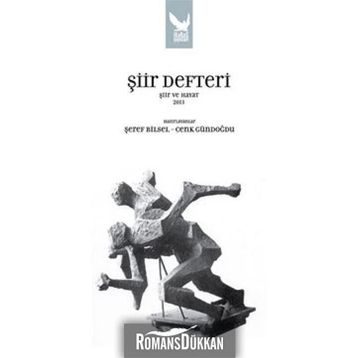 ŞİİR DEFTERI ŞİİR VE HAYAT 2011 - ŞEREF BILSEL