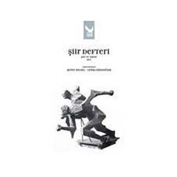 ŞİİR DEFTERI ŞİİR VE HAYAT 2011 - ŞEREF BILSEL