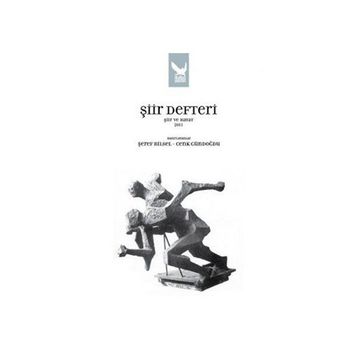 ŞİİR DEFTERI ŞİİR VE HAYAT 2011 - ŞEREF BILSEL