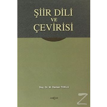 ŞİİR DILI VE ÇEVİRİSİ - OSMAN TOKLU