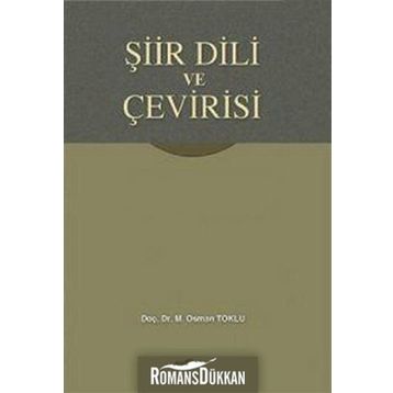 ŞİİR DILI VE ÇEVİRİSİ - OSMAN TOKLU