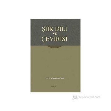 ŞİİR DILI VE ÇEVİRİSİ - OSMAN TOKLU