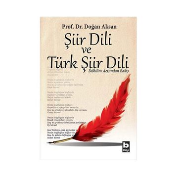 ŞIIR DILI VE TÜRK ŞIIR DILI - DOĞAN AKSAN