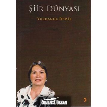 Şiir Dünyası - Yurdanur Demir