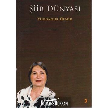 Şiir Dünyası - Yurdanur Demir